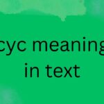 cyc meaning in text