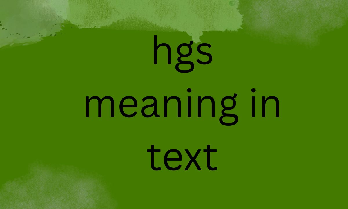 hgs meaning in text