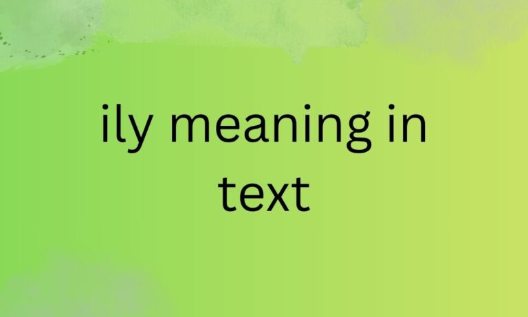 ily meaning in text