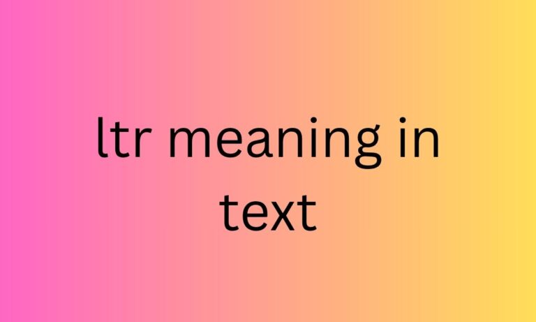ltr meaning in text