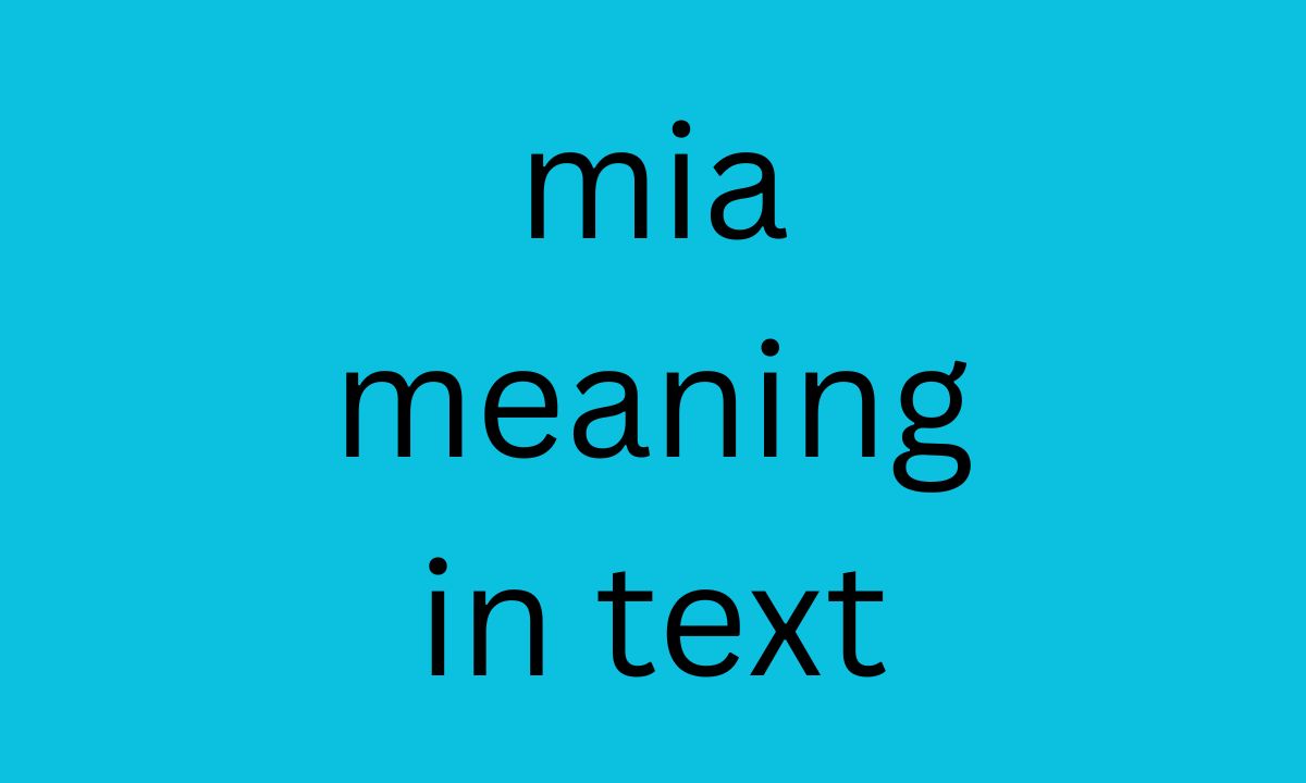 mia meaning in text