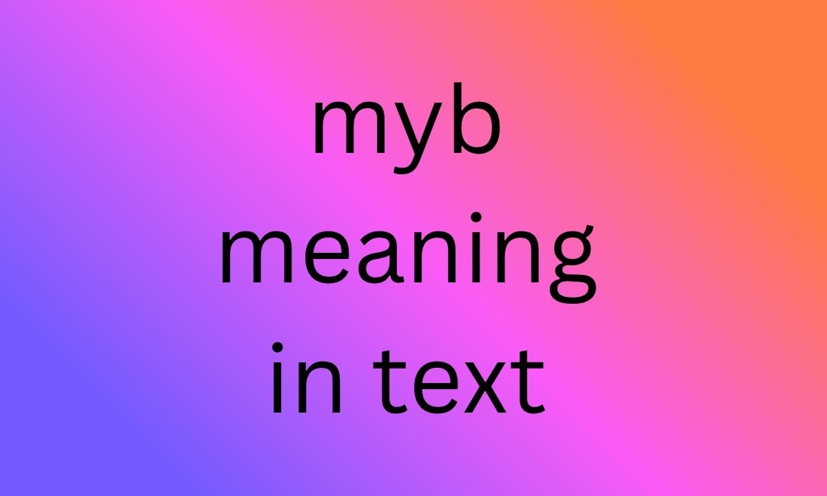 myb meaning in text