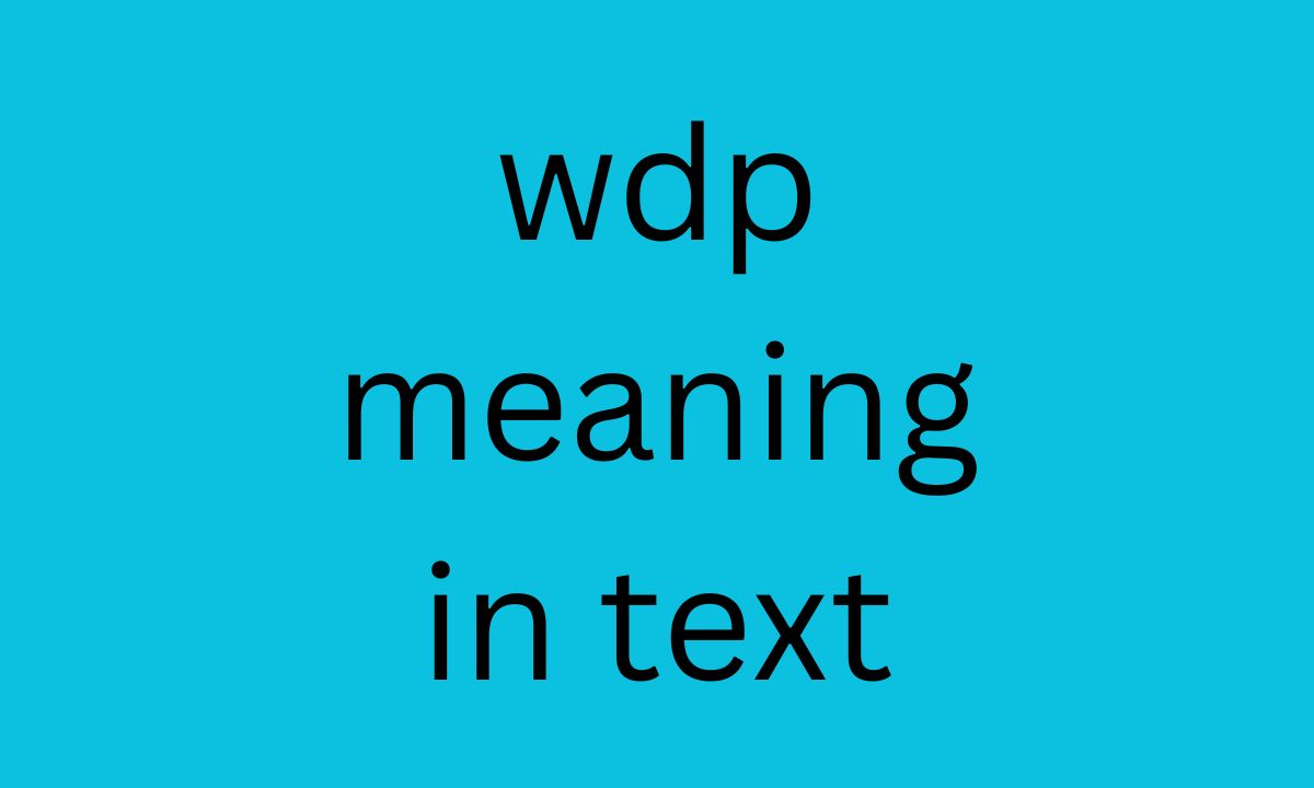 wdp meaning in text