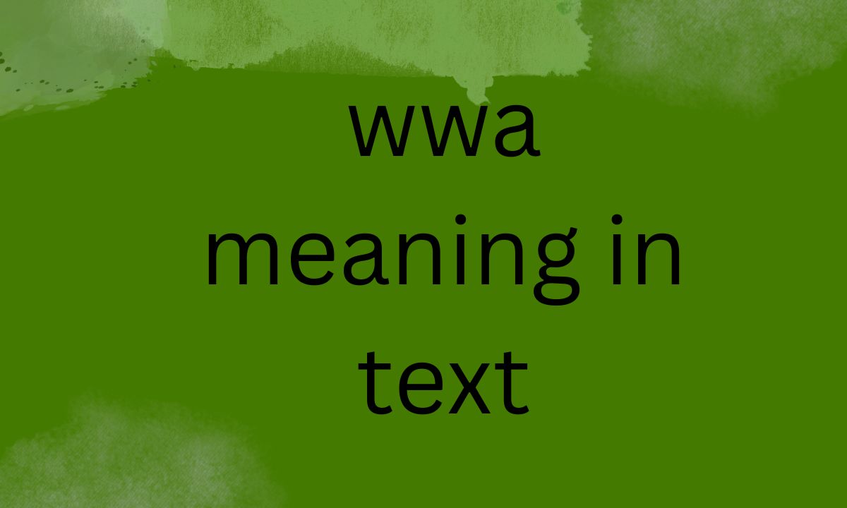 wwa meaning in text