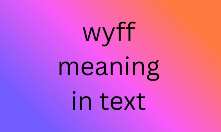 wyff meaning in text
