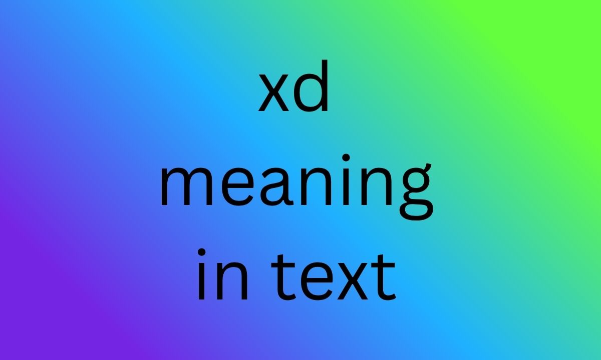 xd meaning in text