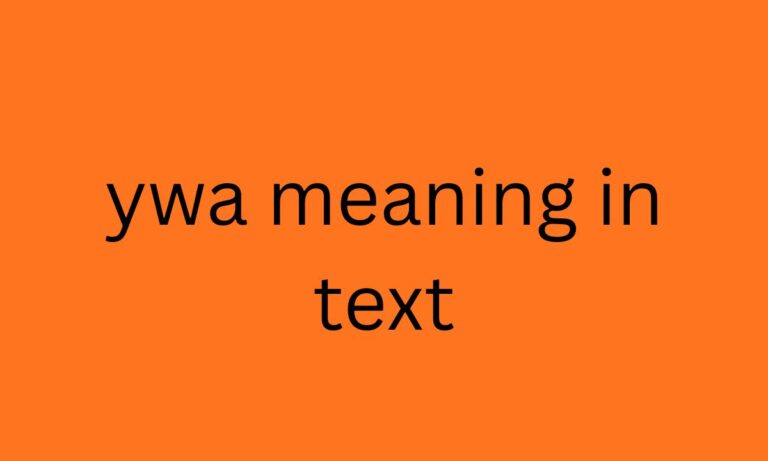 ywa meaning in text