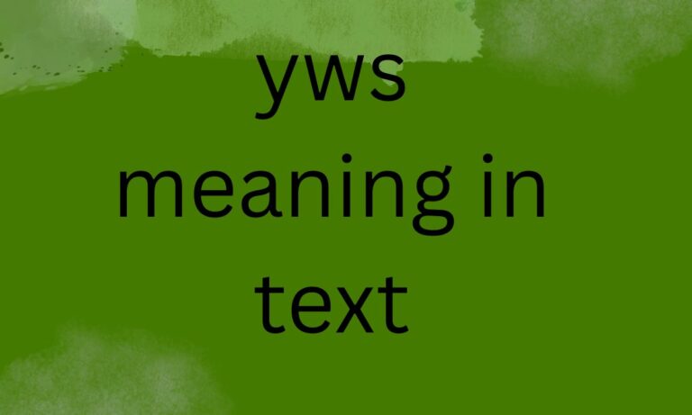 yws meaning in text