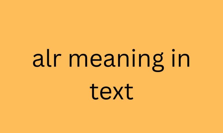 alr meaning in text