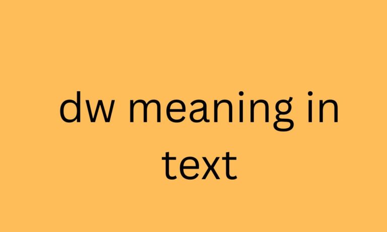 dw meaning in text