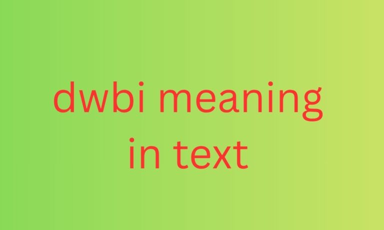 dwbi meaning in text