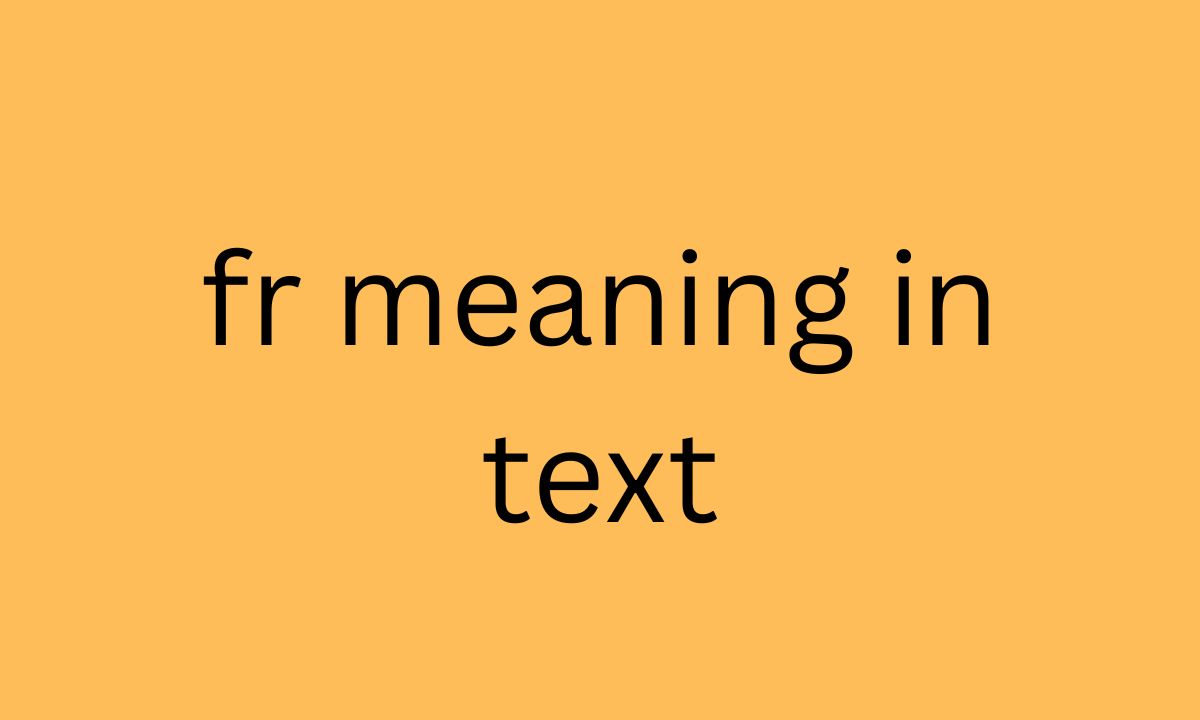 fr meaning in text