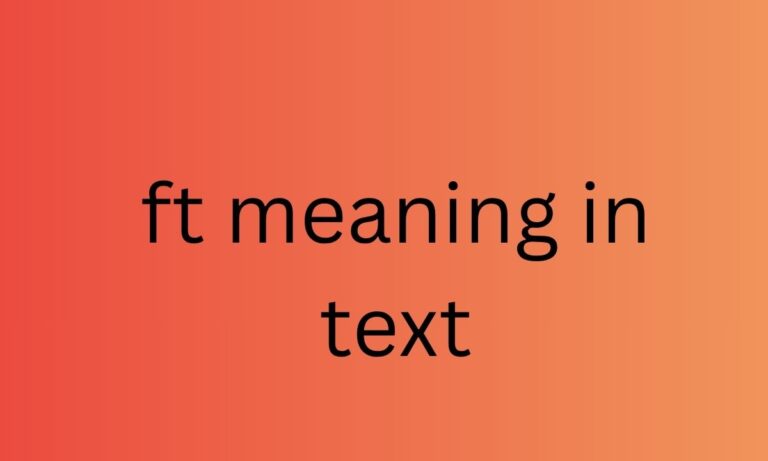 ft meaning in text