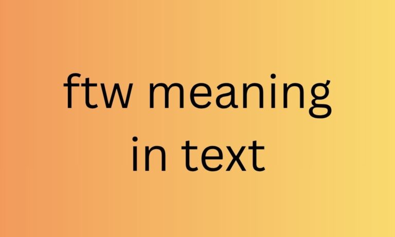 ftw meaning in text