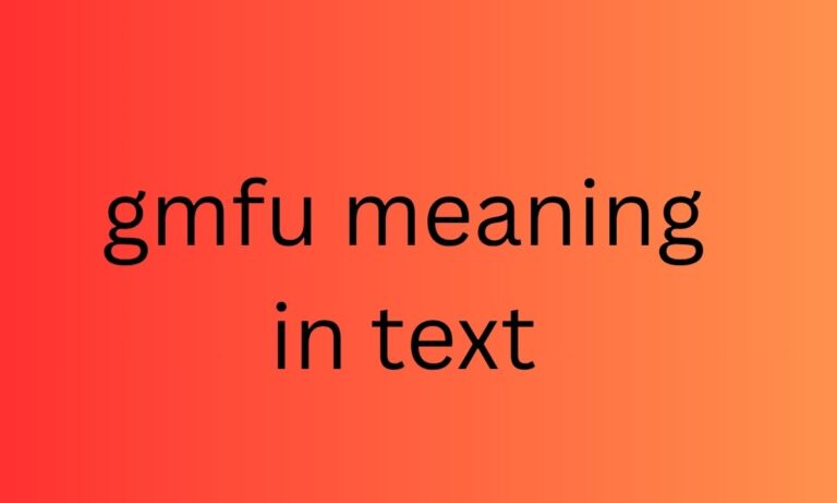 gmfu meaning in text