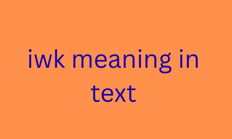 iwk meaning in text
