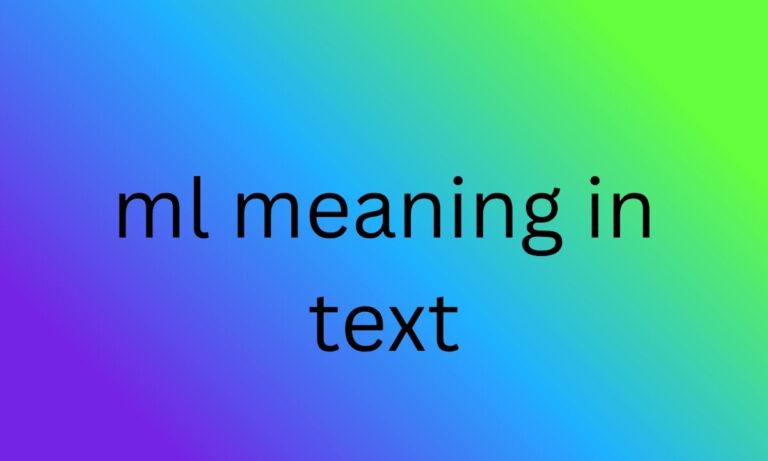 ml meaning in text