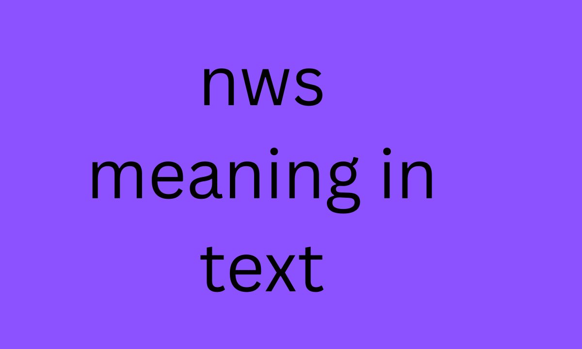 nws meaning in text