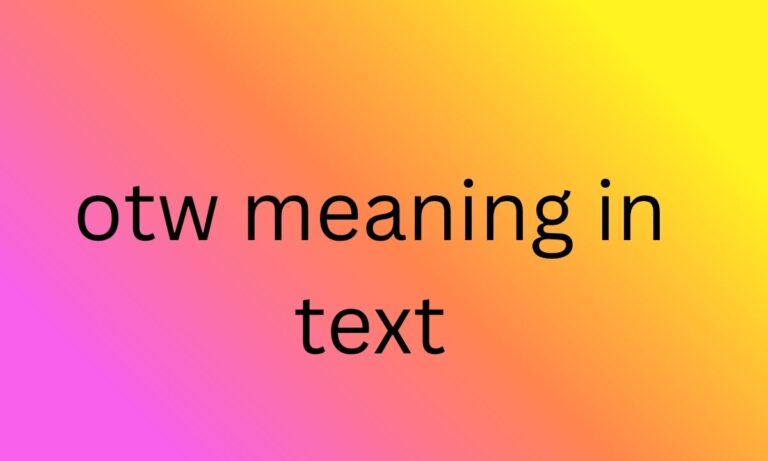 otw meaning in text