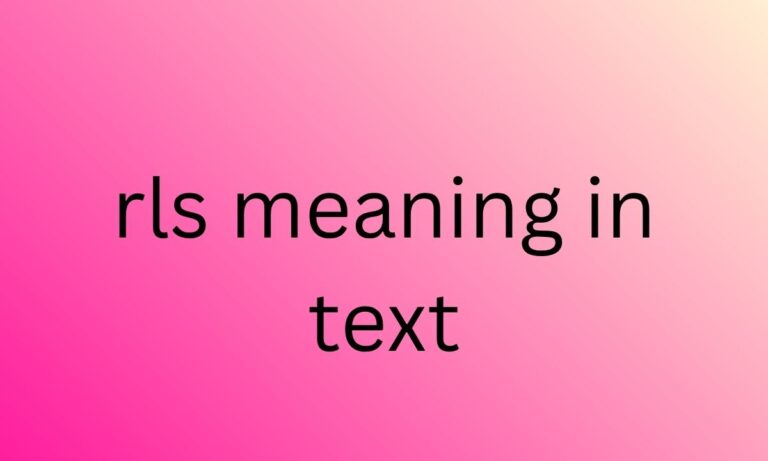rls meaning in text