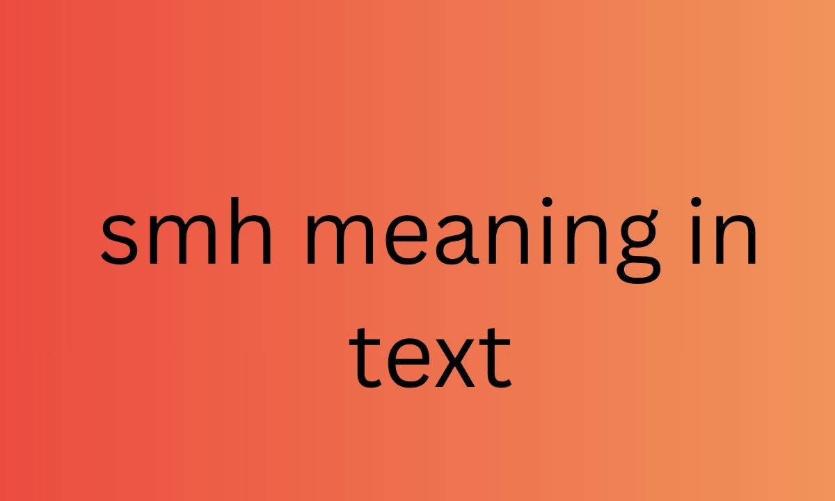 smh meaning in text