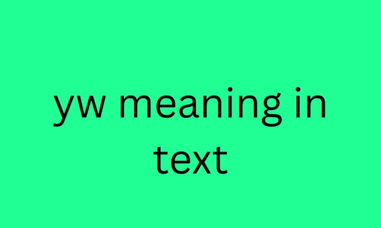 yw meaning in text