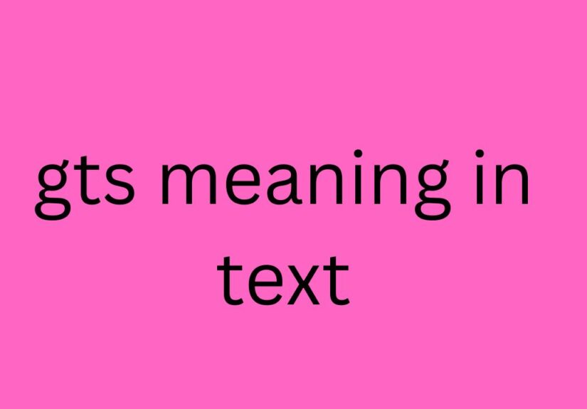 gts meaning in text