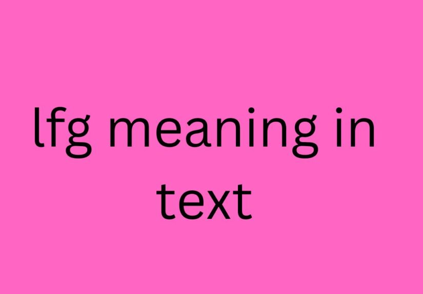 lfg meaning in text