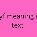 wyf meaning in text