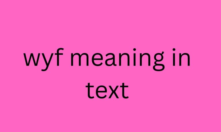 wyf meaning in text